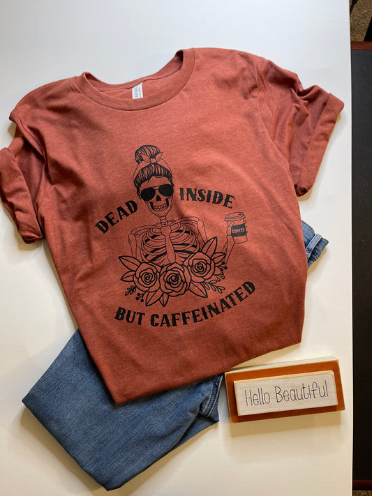 Dead Inside BUT Caffeinated s/s t-shirt